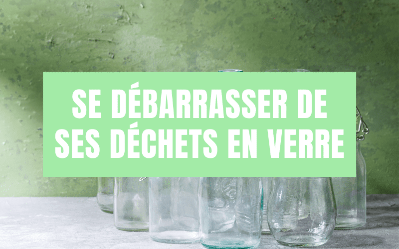 Comment trier correctement les déchets en verre en Région bruxelloise ?