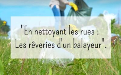 Publication d’un livre – « En nettoyant les rues : les rêveries d’un balayeur » !