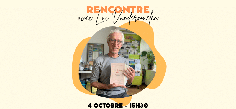 04/10/23 – Rencontre avec Luc Vandermaelen